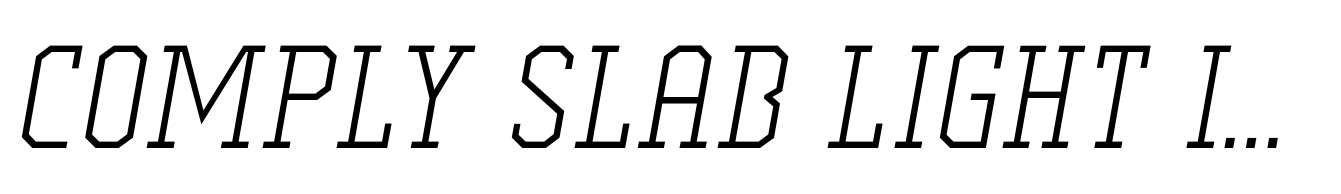 Comply Slab Light Italic